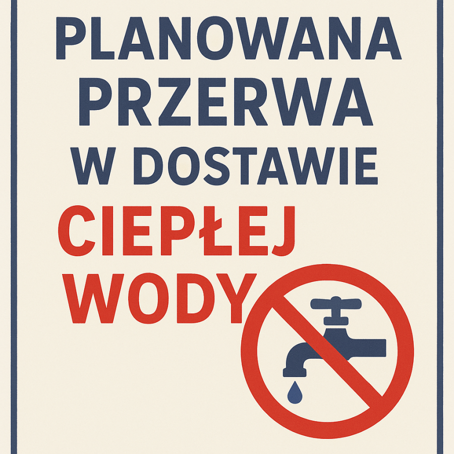 29 lipca: planowana przerwa w dostawie ciepłej wody