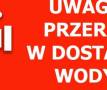 Przerwa w dostawie wody